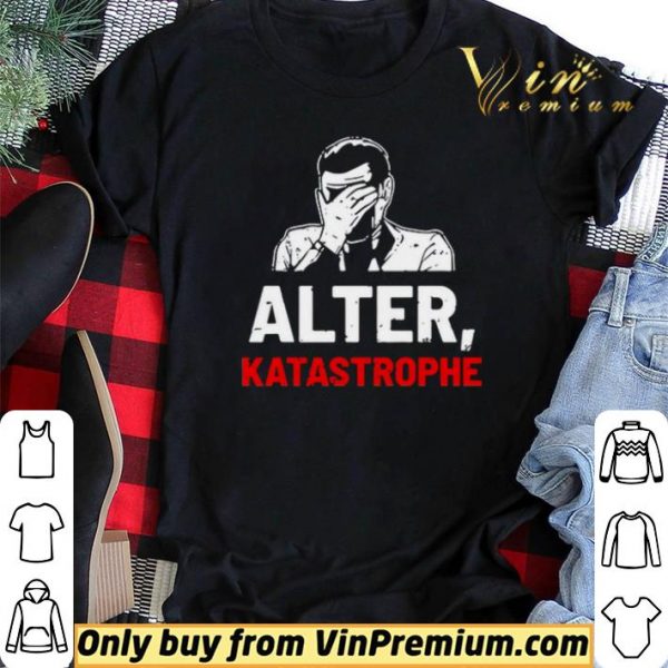 Alter Katastrophe shirt sweater
