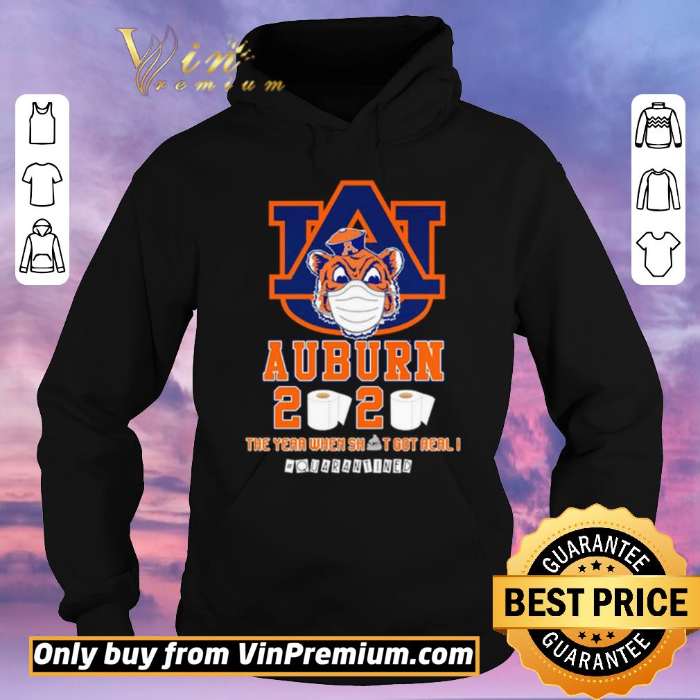 Top Auburn Tigers 2020 the year when shit got real #quarantined shirt sweater 87aaf6f8 top auburn tigers 2020 the year when shit got real quarantined shirt sweater 4 - Top Auburn Tigers 2020 the year when shit got real #quarantined shirt sweater