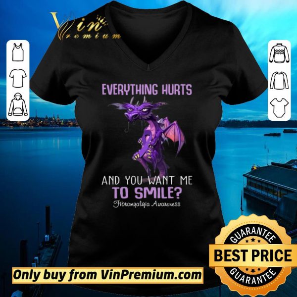Nice Dragon Everything Hurts And You Want Me To Smile Fibromyalgia Awareness shirt sweater
