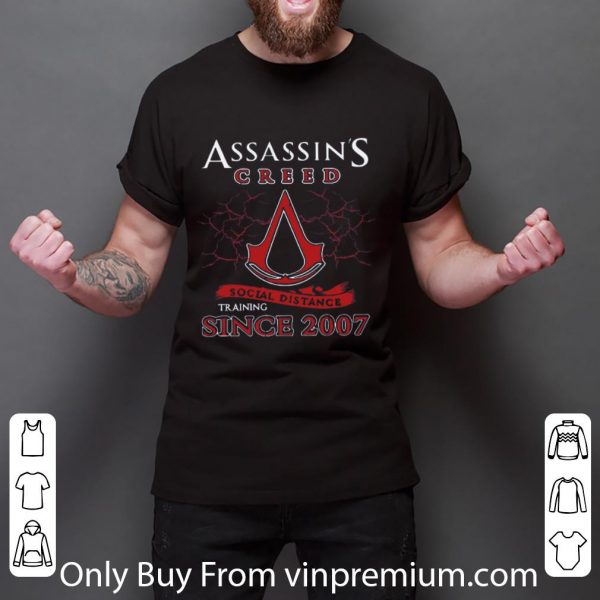 Official Assassin's Creed Social Distance Training Since 2007 shirt