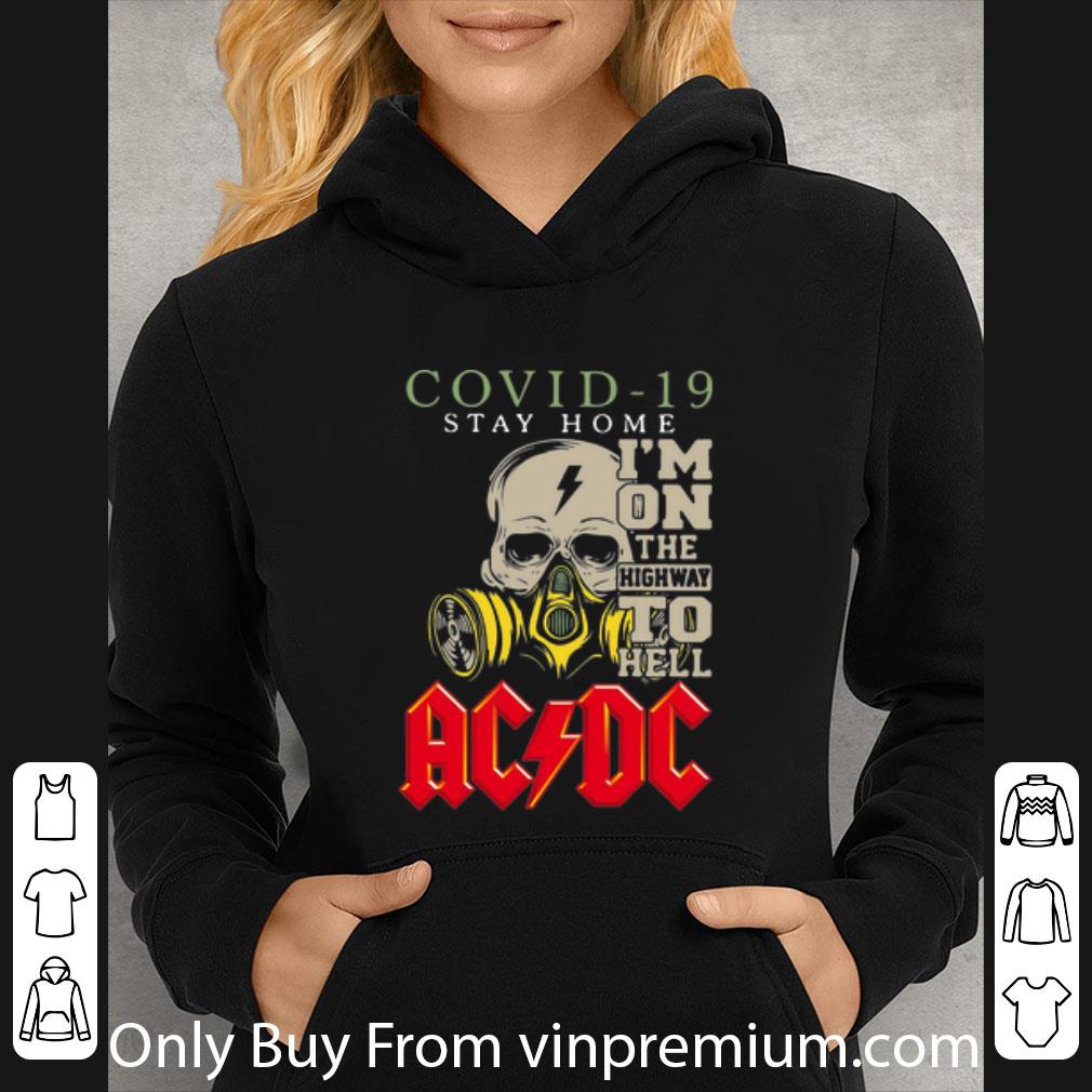 8face692 top skull covid 19 stay home i m on the highway to hell acdc shirt 4 - Top Skull Covid 19 Stay Home I’m On The Highway To Hell ACDC shirt