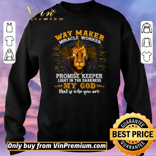 Original Tiger way maker miracle worker promise keeper light in the darkness my God shirt sweater