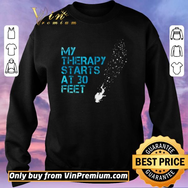 Nice Diver My Therapy Starts At 30 Feet shirt sweater
