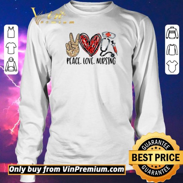 Top Peace Love Nursing RN Love Nurse 2020 shirt sweater