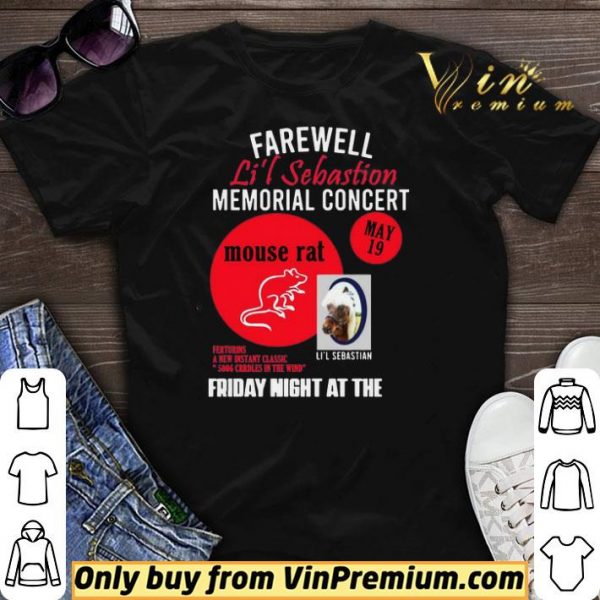 Farewell Lil sebastian Memorial Concert shirt sweater