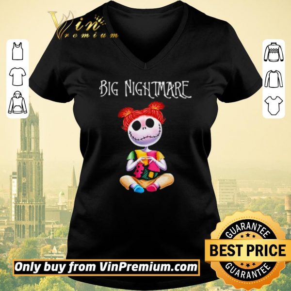 Premium Big Nightmare shirt sweater
