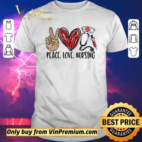 Top Peace Love Nursing RN Love Nurse 2020 shirt sweater