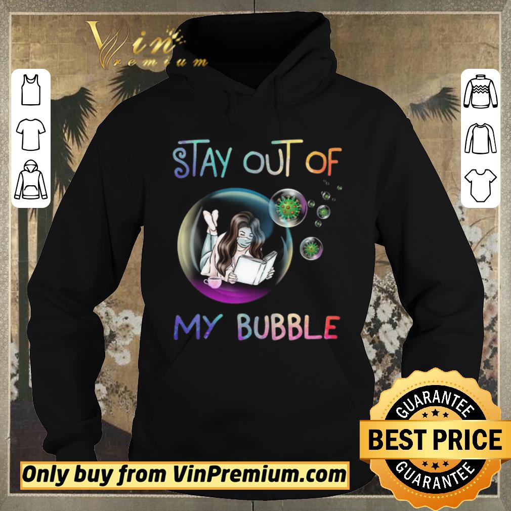 Official Girl Reading Book Coffee Stay Out Of My Bubble Coronavirus shirt sweater 9c3c5b2f official girl reading book coffee stay out of my bubble coronavirus shirt sweater 4 - Official Girl Reading Book Coffee Stay Out Of My Bubble Coronavirus shirt sweater