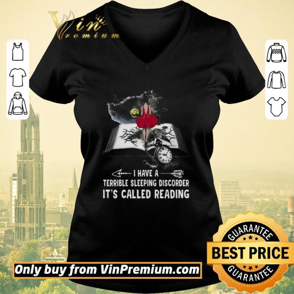 Official Girl Book I Have A Terible Sleeping Discorder It's Called Reading shirt sweater