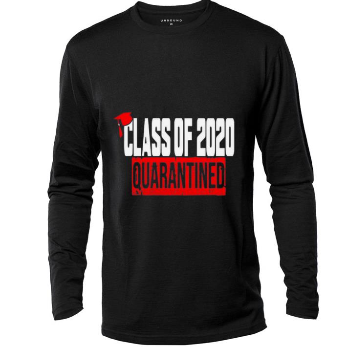 Awesome Class Of 2020 Quarantined shirt 4 - Awesome Class Of 2020 Quarantined shirt