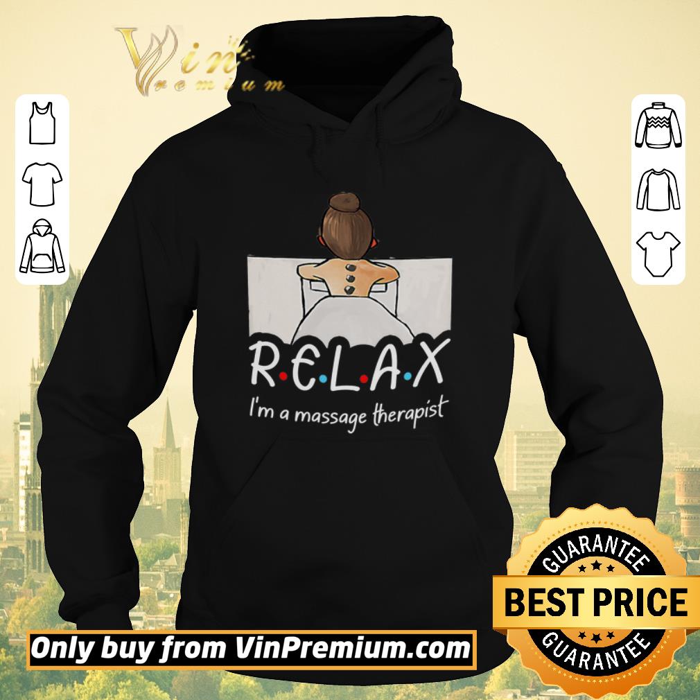Awesome Relax I m Massage Therapist shirt sweater 4 - Awesome Relax I'm Massage Therapist shirt sweater