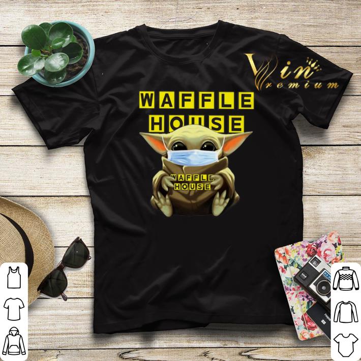 Baby Yoda Waffle House Coronavirus shirt sweater 4 - Baby Yoda Waffle House Coronavirus shirt sweater