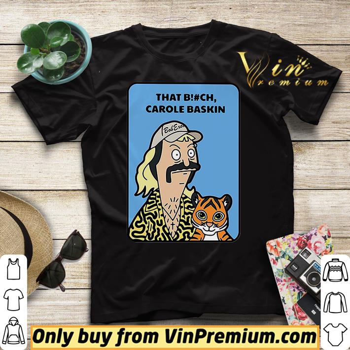 Bob s Burger that bitch Carole Baskin shirt sweater 4 - Bob’s Burger that bitch Carole Baskin shirt sweater