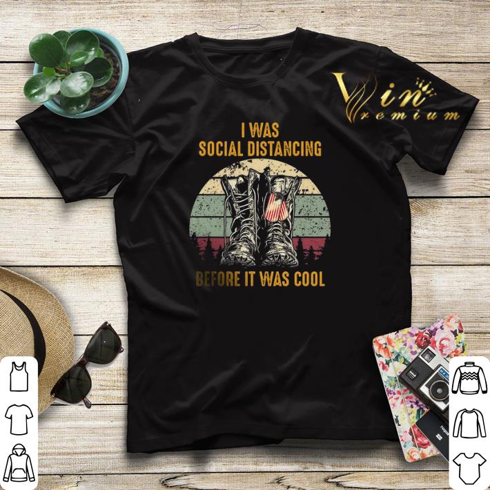 Boots I Was Social Distancing Before It Was Cool American Flag Vintage shirt sweater Boots I Was Social Distancing Before It Was Cool American Flag Vintage shirt sweater 4 - Boots I Was Social Distancing Before It Was Cool American Flag Vintage shirt sweater