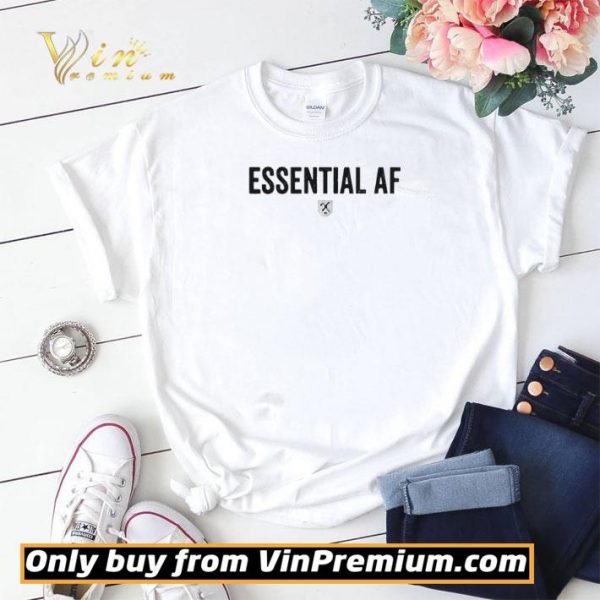 Essential Af shirt sweater