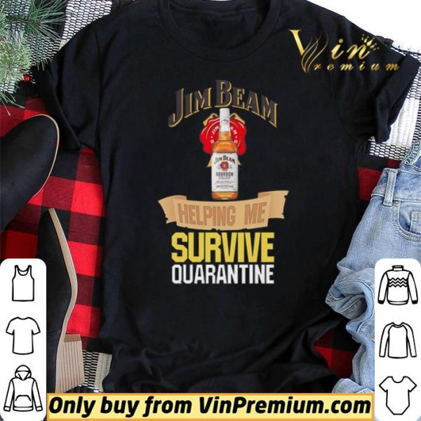 Jim Beam helping me survive quarantine shirt sweater
