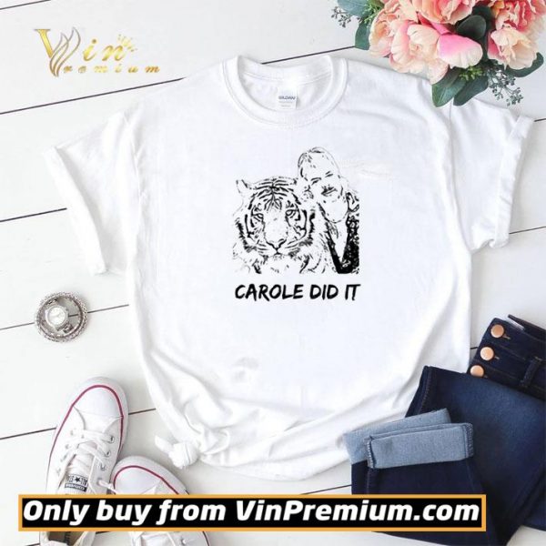 Joe Exotic Tiger King Carole Did It shirt sweater