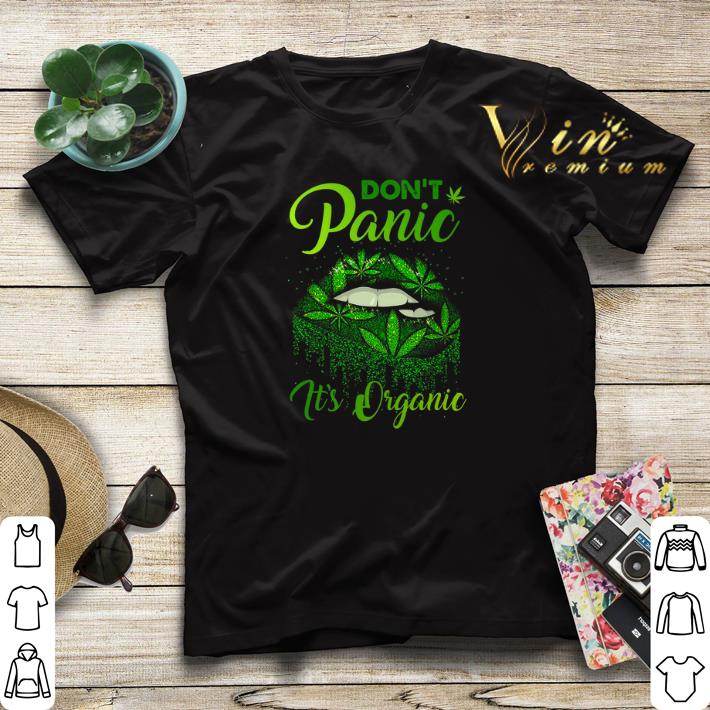 Lips Marijuana Don t Panic It s Organic shirt sweater 4 - Lips Marijuana Don't Panic It's Organic shirt sweater