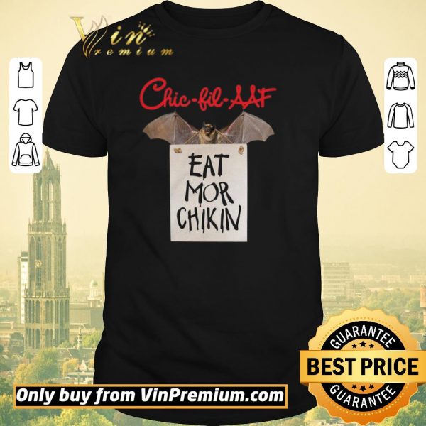 Nice Bat Chic Bil AAF Eat Mor Chikin shirt sweater