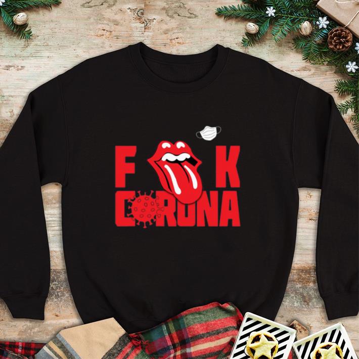 Nice The Rolling Stone Fuck Corona shirt 4 - Nice The Rolling Stone Fuck Corona shirt