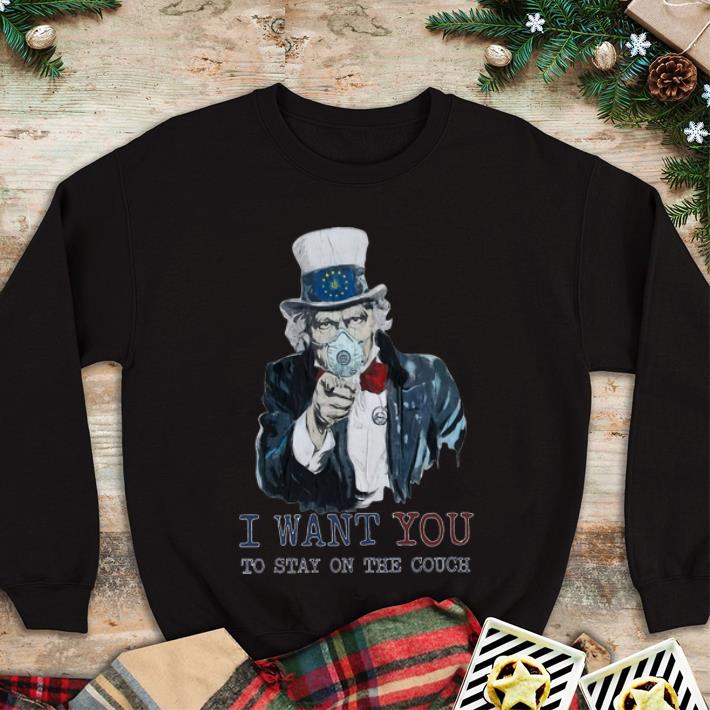 Nice Uncle Sam Mask I Want You To Stay On The Couch shirt 4 - Nice Uncle Sam Mask I Want You To Stay On The Couch shirt