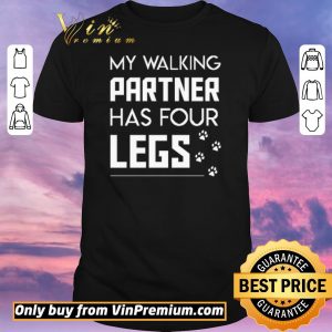 Nice Walk Partner Has 4 Legs Dog Walking shirt sweater