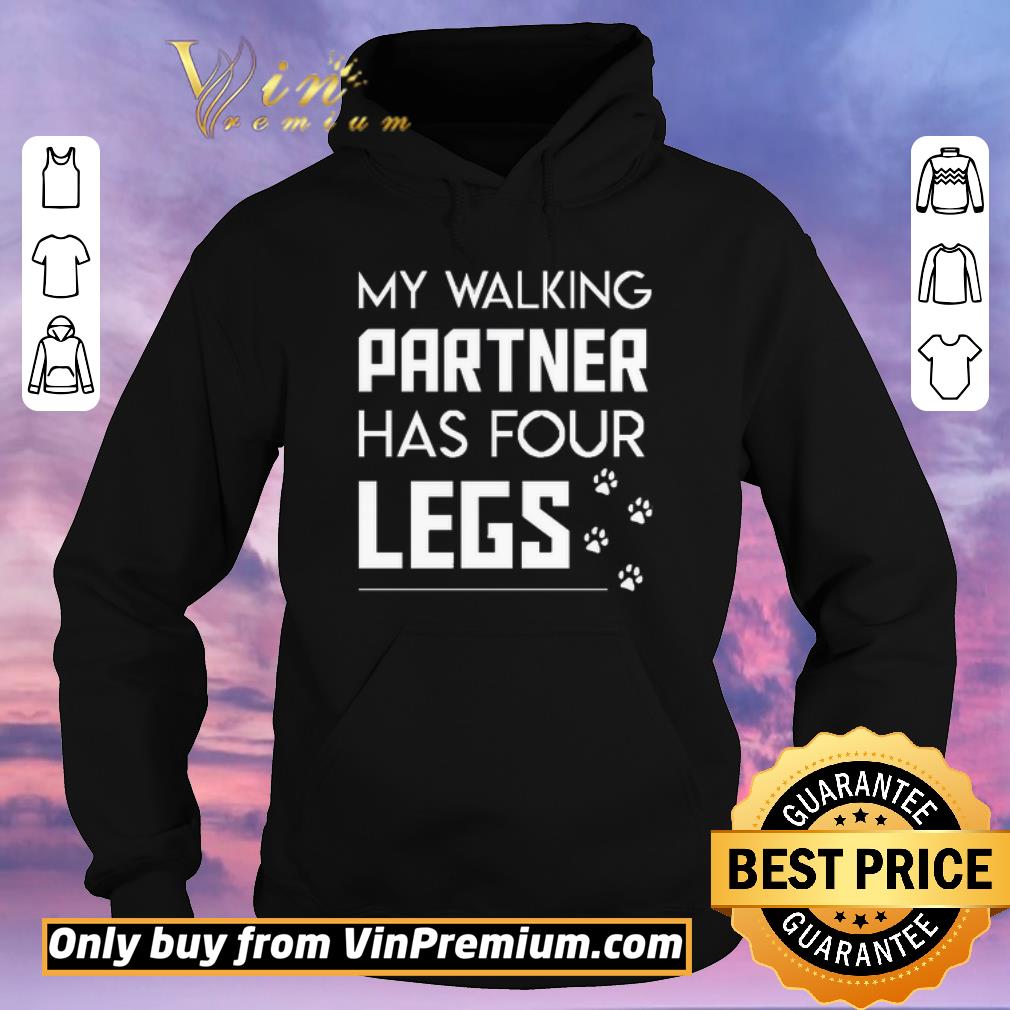 Nice Walk Partner Has 4 Legs Dog Walking shirt sweater 4 - Nice Walk Partner Has 4 Legs Dog Walking shirt sweater