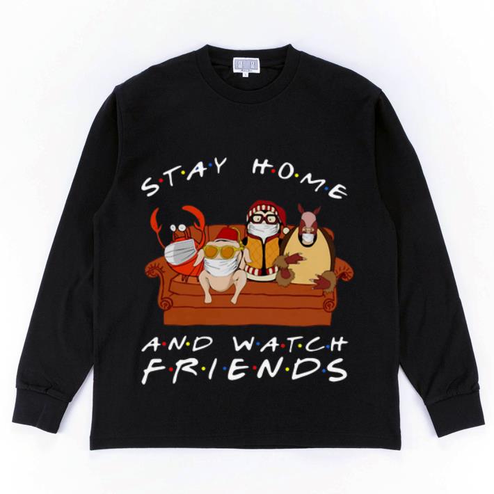 Original Hugsy And Friends Stay Home And Watch Friends shirt 4 - Original Hugsy And Friends Stay Home And Watch Friends shirt