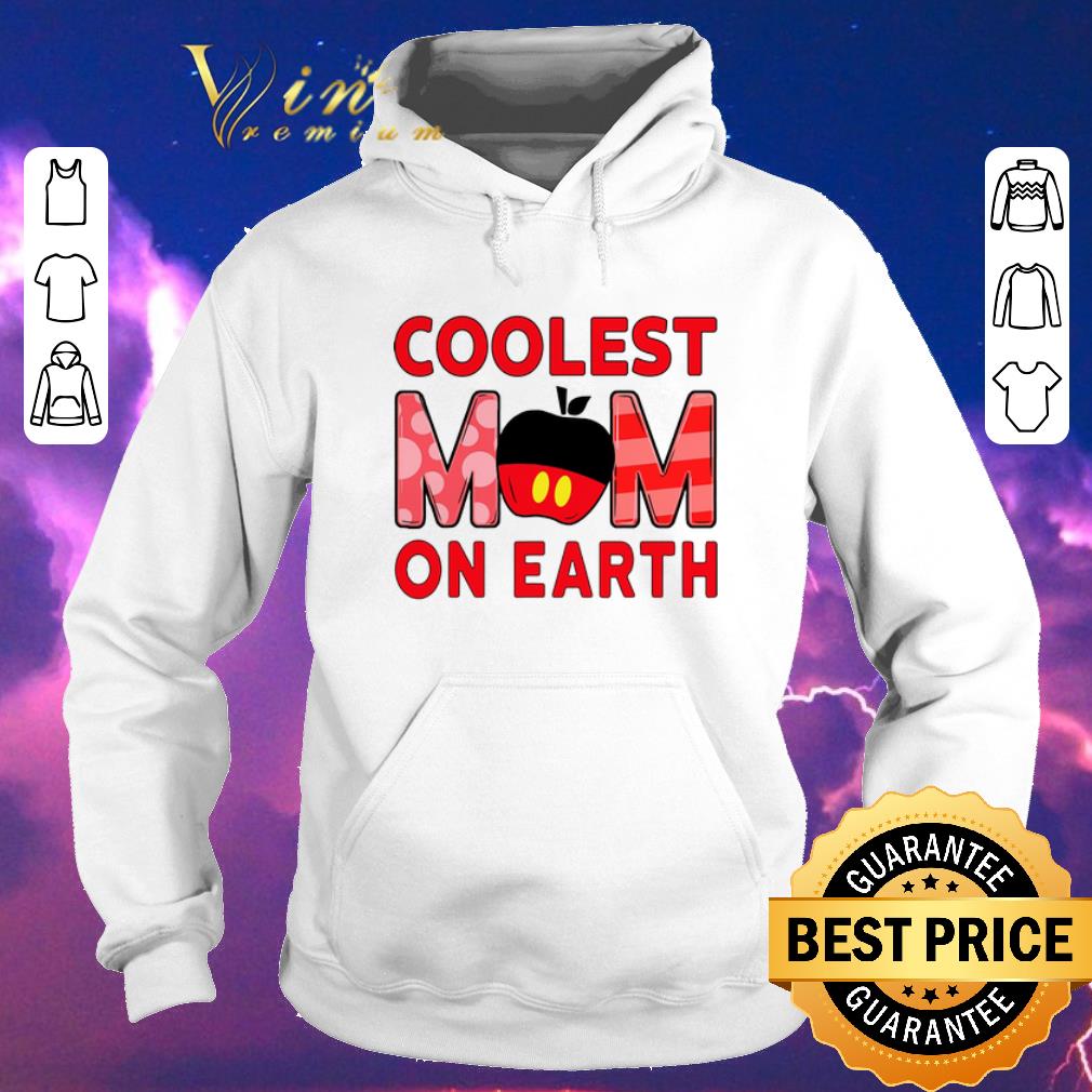 Original Mickey Mouse Coolest Mom On Earth shirt sweater 4 - Original Mickey Mouse Coolest Mom On Earth shirt sweater