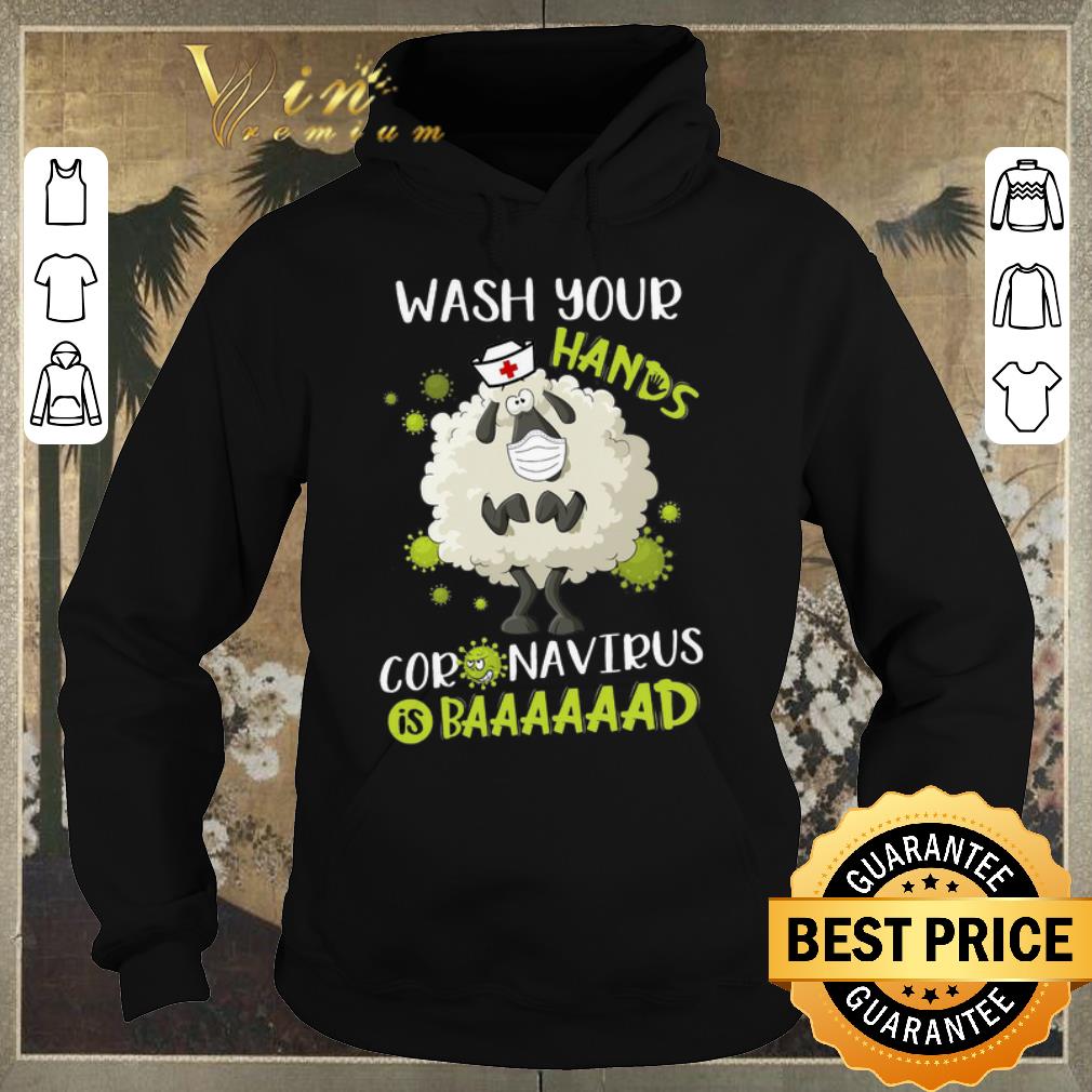 Original Nurse Sheep Wash Your Hands Coronavirus Is Bad shirt sweater 4 - Original Nurse Sheep Wash Your Hands Coronavirus Is Bad shirt sweater