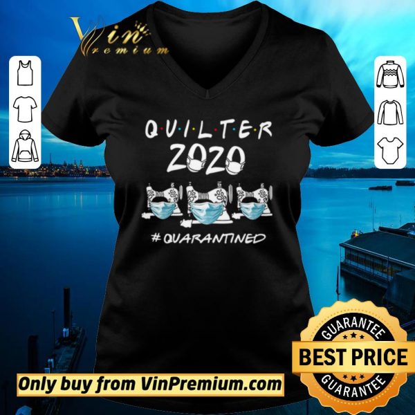 Original Quilter 2020 #quarantined shirt sweater