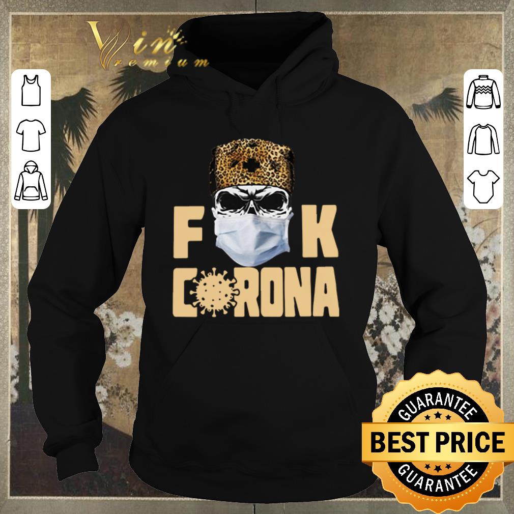 Original Skull leopard fuck corona shirt sweater 4 - Original Skull leopard fuck corona shirt sweater