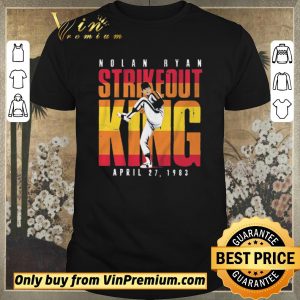 Pretty Nolan Ryan Strikeout King Houston shirt sweater