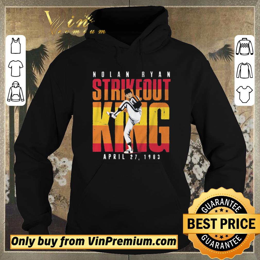 Pretty Nolan Ryan Strikeout King Houston shirt sweater Pretty Nolan Ryan Strikeout King Houston shirt sweater 4 - Pretty Nolan Ryan Strikeout King Houston shirt sweater