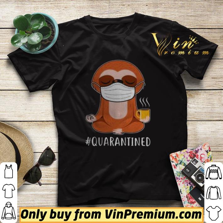 Sloth wear mask doing namaste quarantined shirt sweater 4 - Sloth wear mask doing namaste quarantined shirt sweater