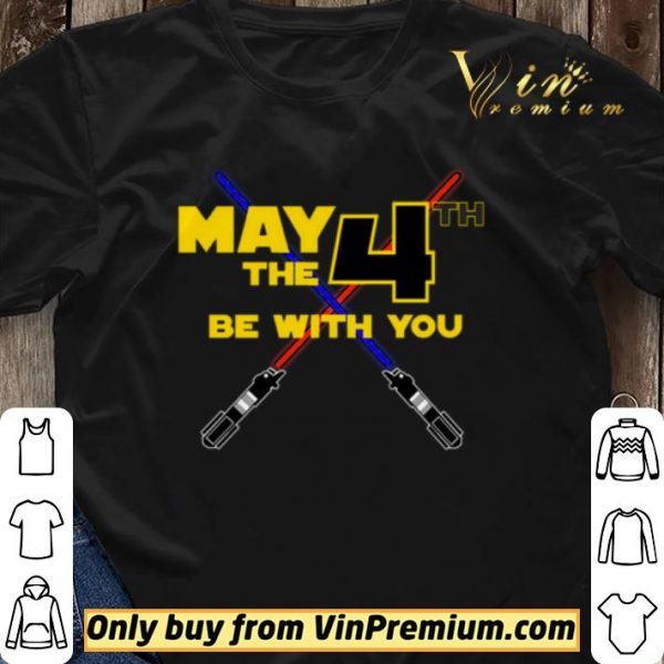 Star wars May The 4th Be With You shirt sweater