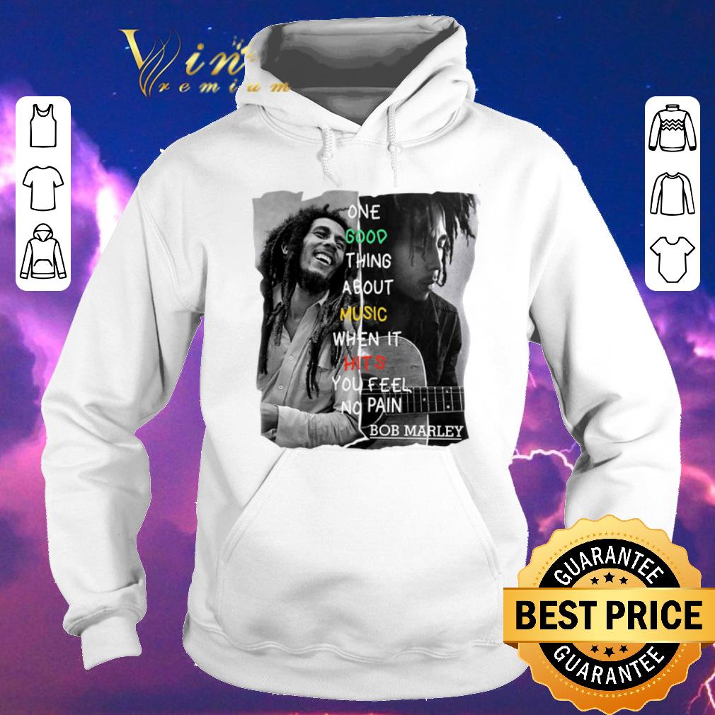 Top Bob Marley One Good Thing About Music When It Hits You Feel No Pain shirt sweater 4 - Top Bob Marley One Good Thing About Music When It Hits You Feel No Pain shirt sweater