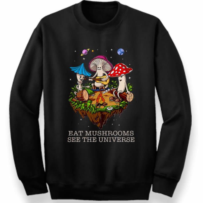 Top Camping Eat Mushrooms See The Universe shirt 4 - Top Camping Eat Mushrooms See The Universe shirt