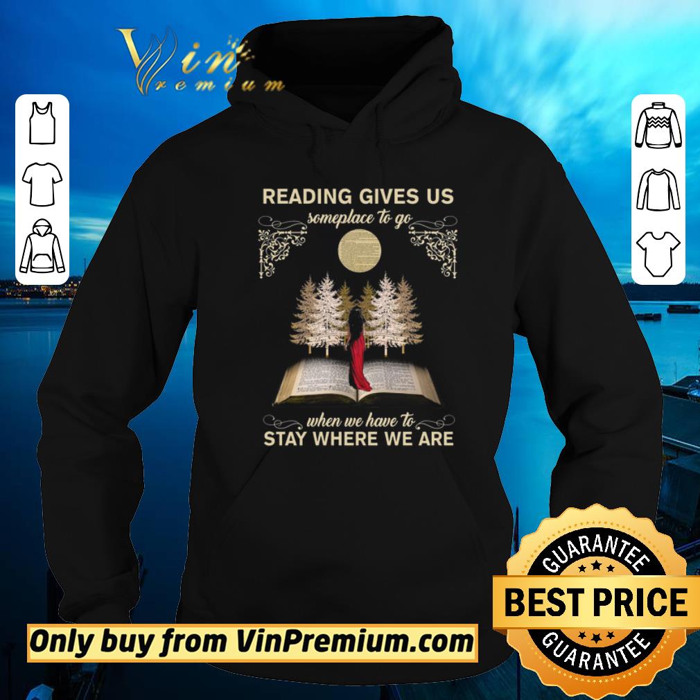 Top Girl Reading Gives Us Someplace To Go When We Have To Stay Where We Are shirt sweater 4 - Top Girl Reading Gives Us Someplace To Go When We Have To Stay Where We Are shirt sweater