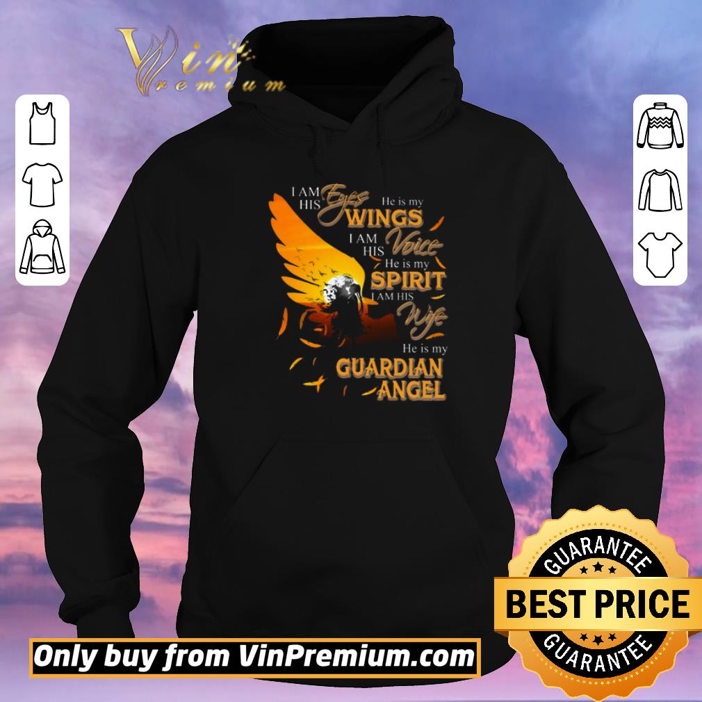 Top I Am His Eyes He Is My Wings I Am His Voice He Is My Spirit I Am His Wife shirt sweater 4 - Top I Am His Eyes He Is My Wings I Am His Voice He Is My Spirit I Am His Wife shirt sweater
