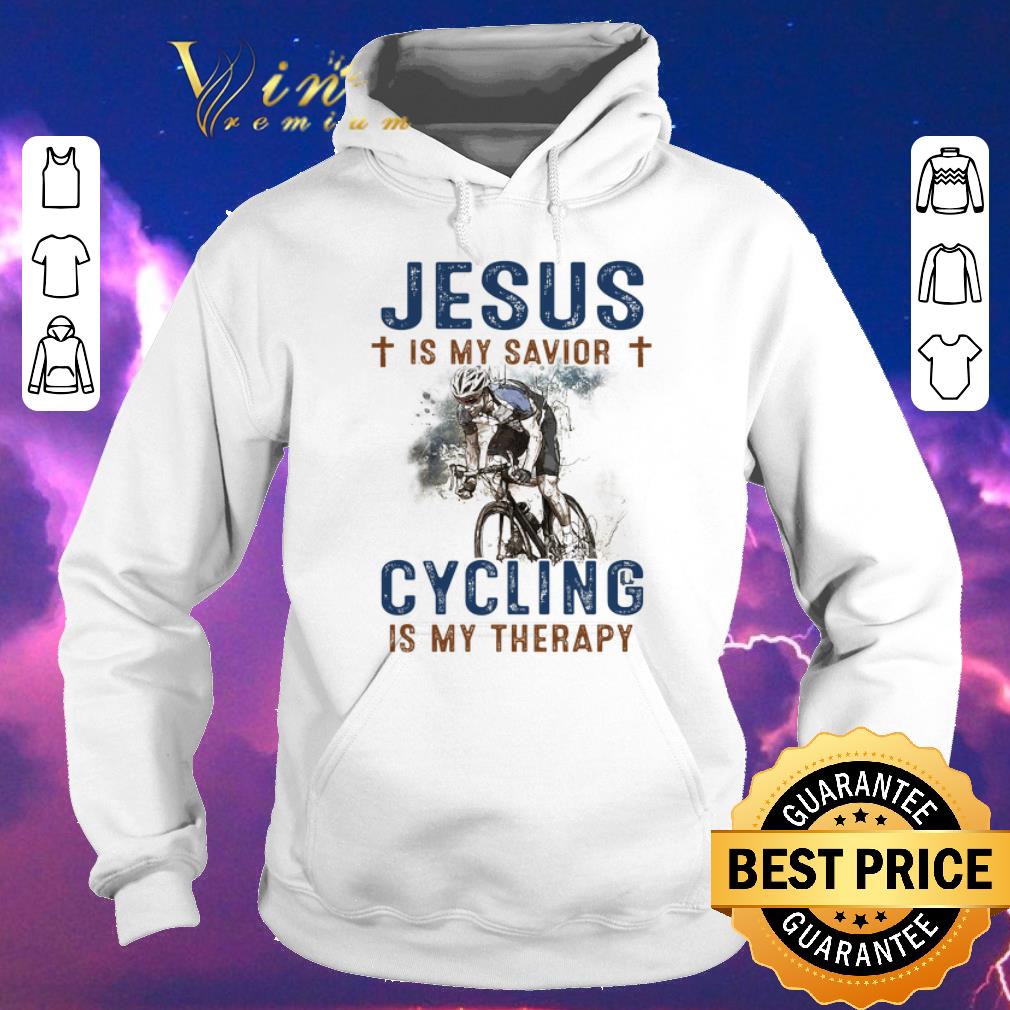 Top Jesus Is My Savior Cycling Is My Therapy shirt sweater 4 - Top Jesus Is My Savior Cycling Is My Therapy shirt sweater