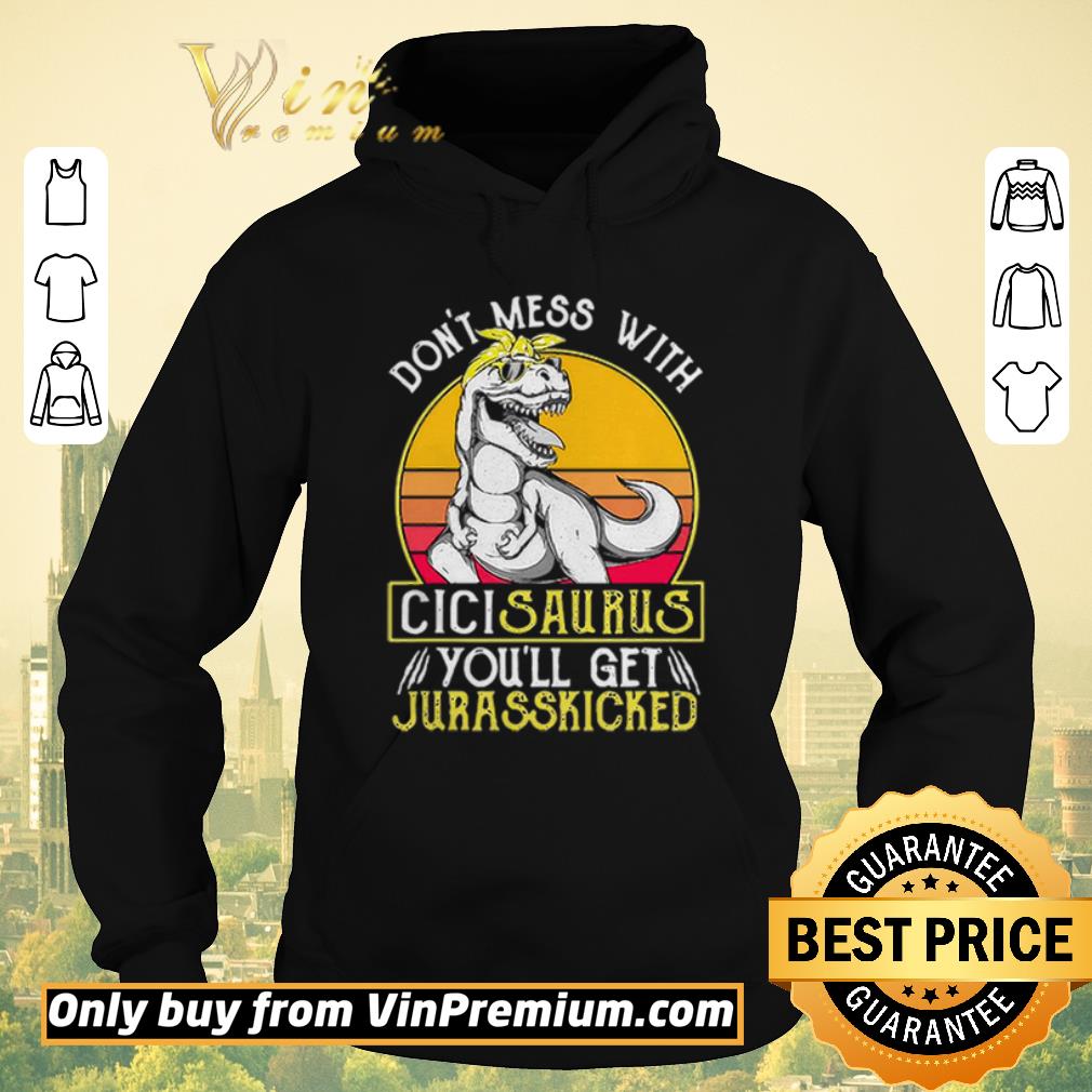 Top Jurasskicked Cici Saurus Dinosaur Mother shirt sweater Top Jurasskicked Cici Saurus Dinosaur Mother shirt sweater 4 - Top Jurasskicked Cici Saurus Dinosaur Mother shirt sweater