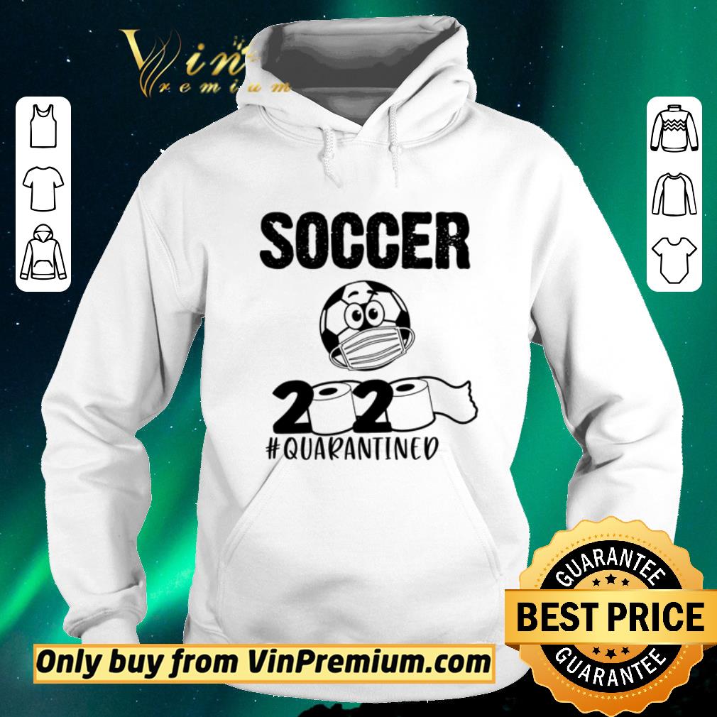 Top Soccer 2020 quarantined toilet paper shirt sweater Top Soccer 2020 quarantined toilet paper shirt sweater 4 - Top Soccer 2020 quarantined toilet paper shirt sweater