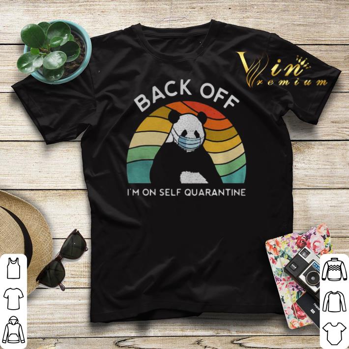 Vintage Panda Back Off Im On Self Quarantine shirt sweater 4 - Vintage Panda Back Off Im On Self Quarantine shirt sweater