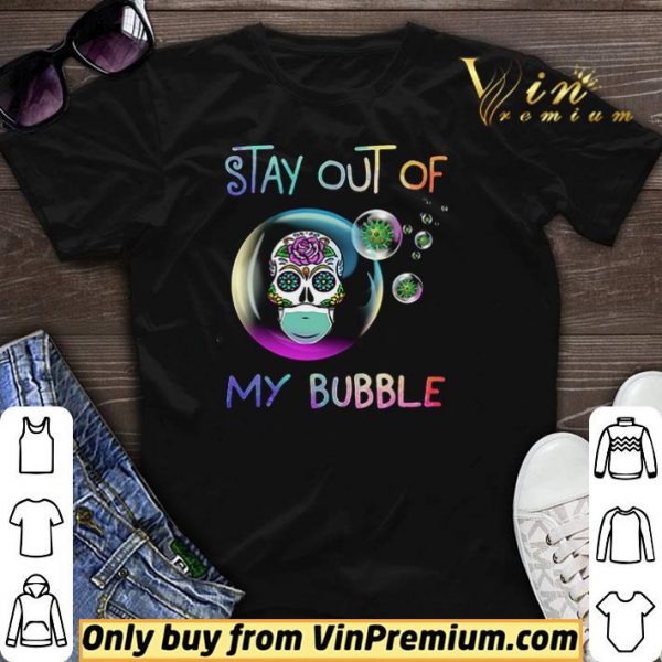 Roses skull stay out of my bubble shirt sweater