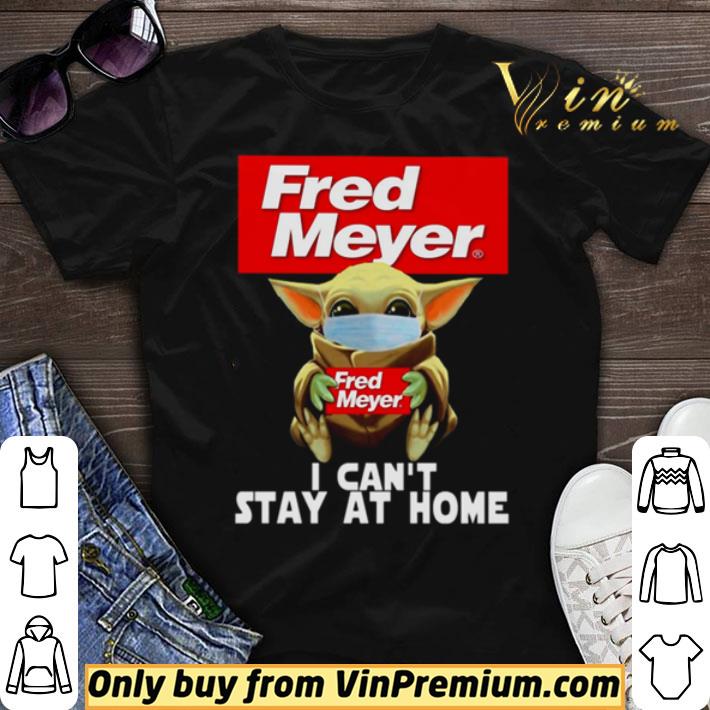 Baby Yoda Face Mask Fred Meyer Can’t Stay At Home shirt sweater