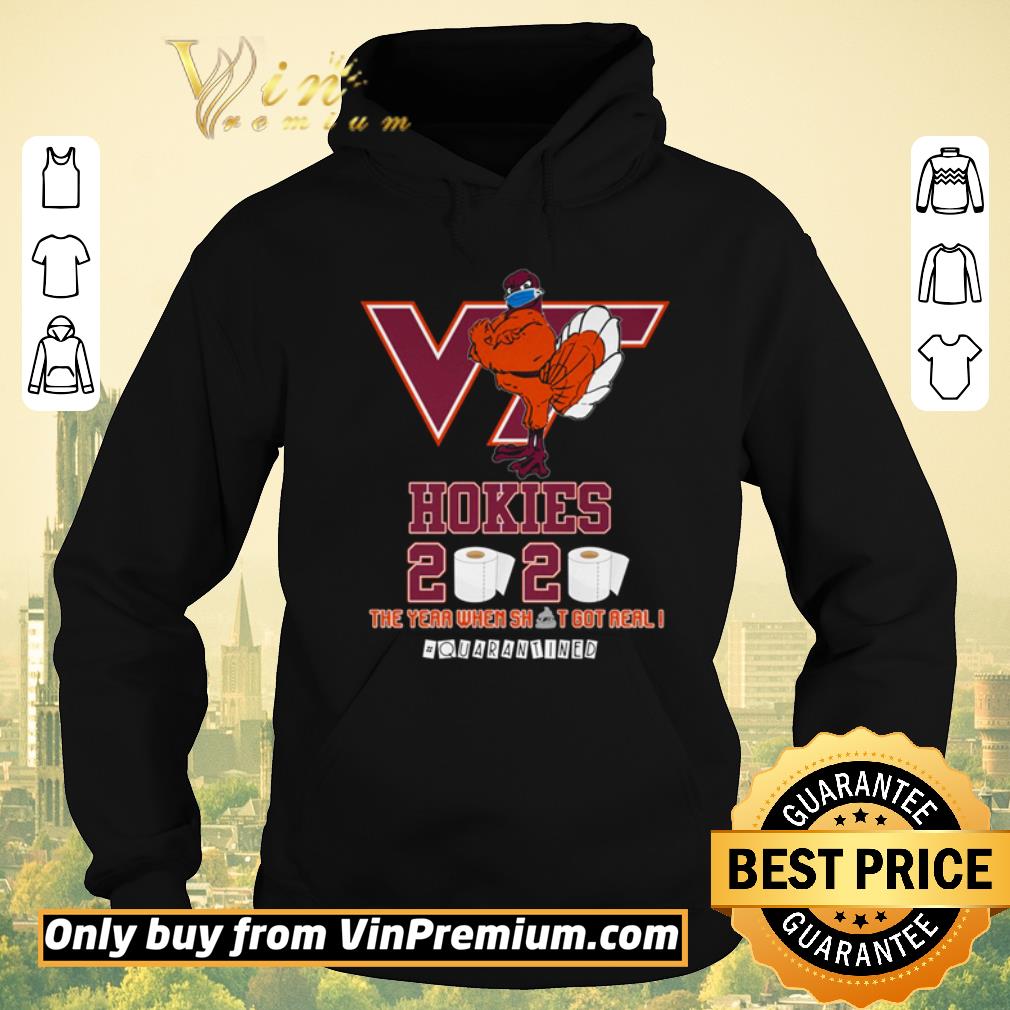 a6af9c3c premium virginia tech hokies 2020 the year when shit got real quarantined shirt sweater 4 - Premium Virginia Tech Hokies 2020 the year when shit got real quarantined shirt sweater