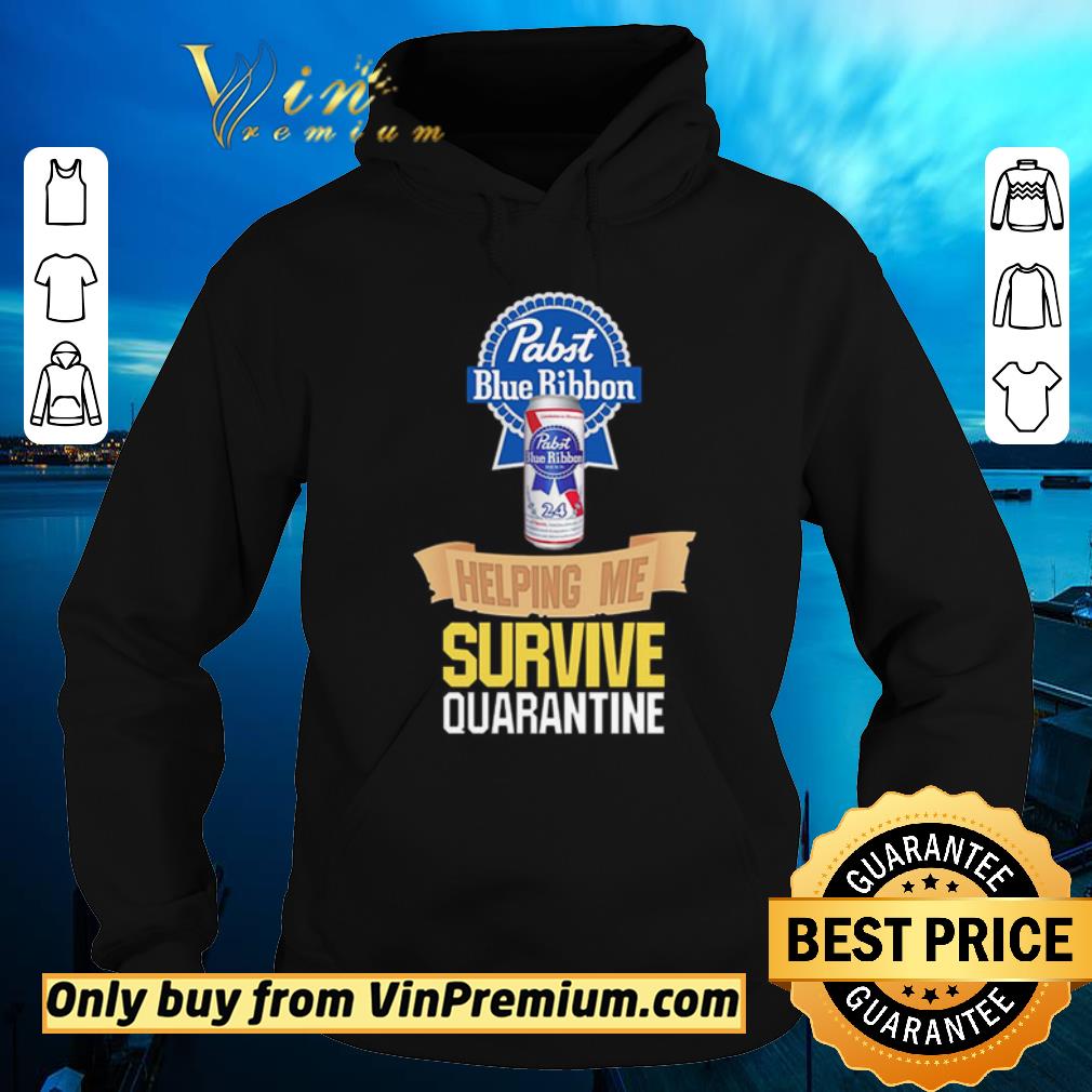 Original Pabst Blue Ribbon helping me survive quarantine shirt sweater aab7043c original pabst blue ribbon helping me survive quarantine shirt sweater 4 - Original Pabst Blue Ribbon helping me survive quarantine shirt sweater