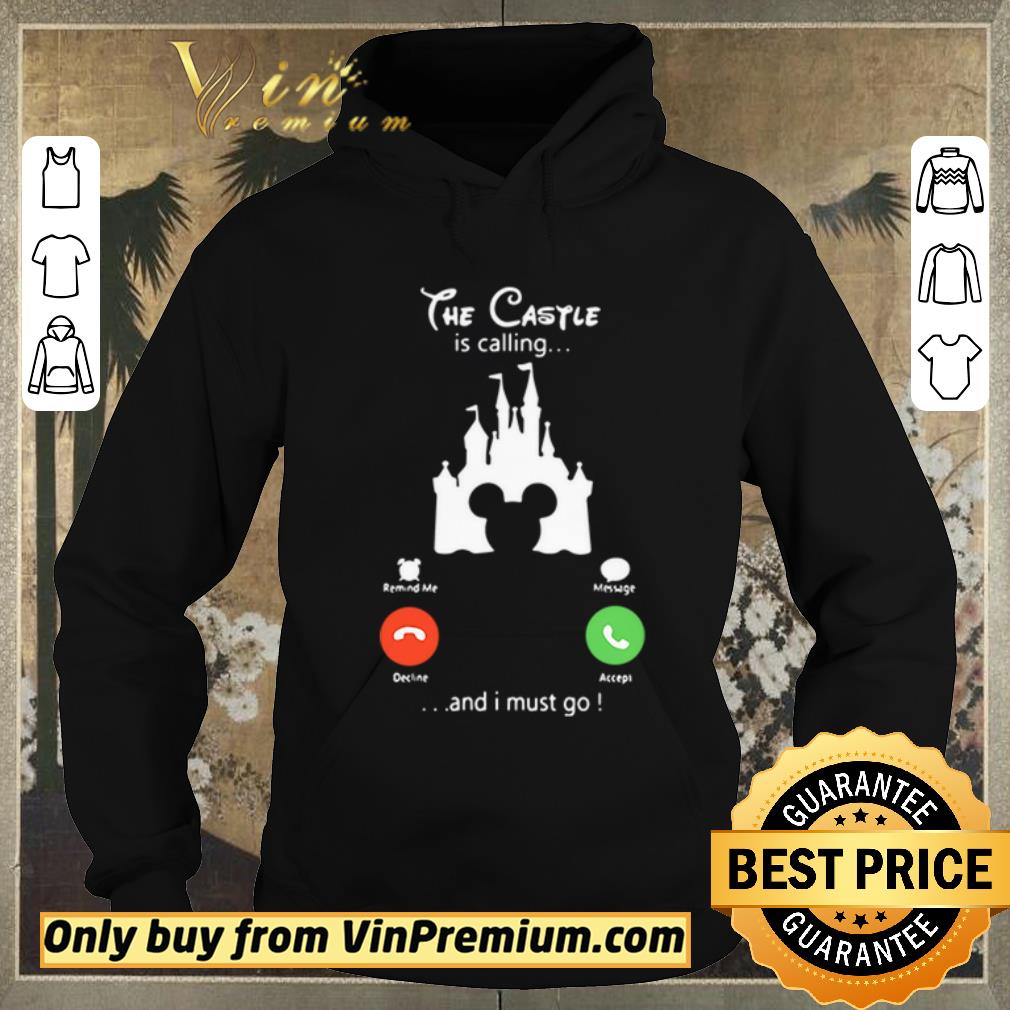 Official The Castle Disney is calling and I must go shirt sweater adc1a751 official the castle disney is calling and i must go shirt sweater 4 - Official The Castle Disney is calling and I must go shirt sweater