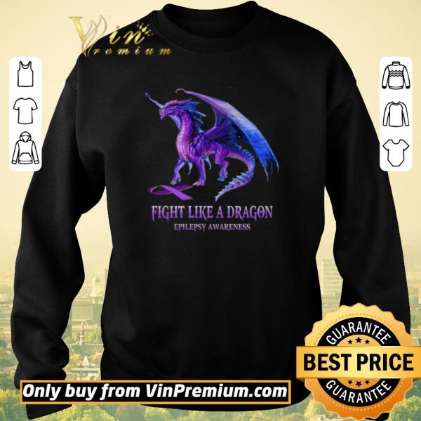 Nice Fight Like A Dragon Epilepsy Awareness shirt sweater